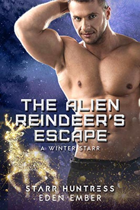 Book cover for "The Alien Reindeer's Escape" by Starr Huntress