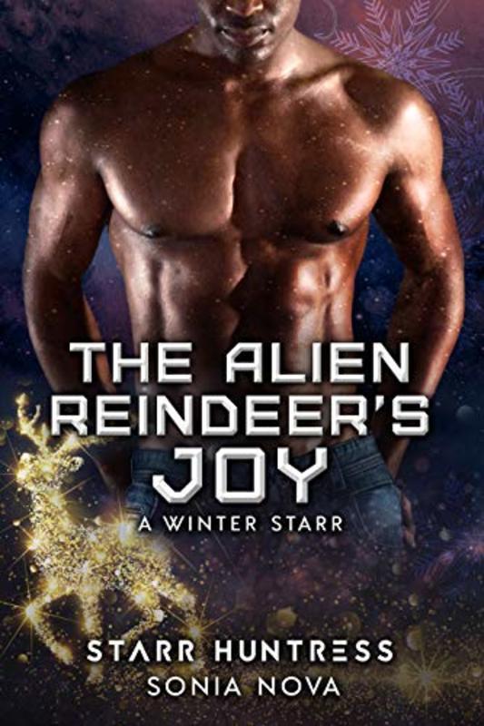 Book cover for "The Alien Reindeer's Joy" by Starr Huntress