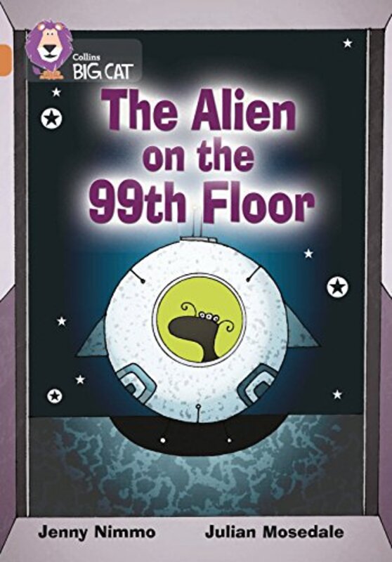 Book cover for "The Alien on the 99th Floor" by Jenny Nimmo