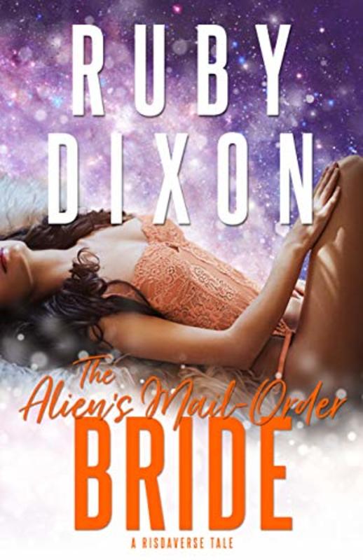 Book cover for "The Alien's Mail-Order Bride" by Ruby Dixon