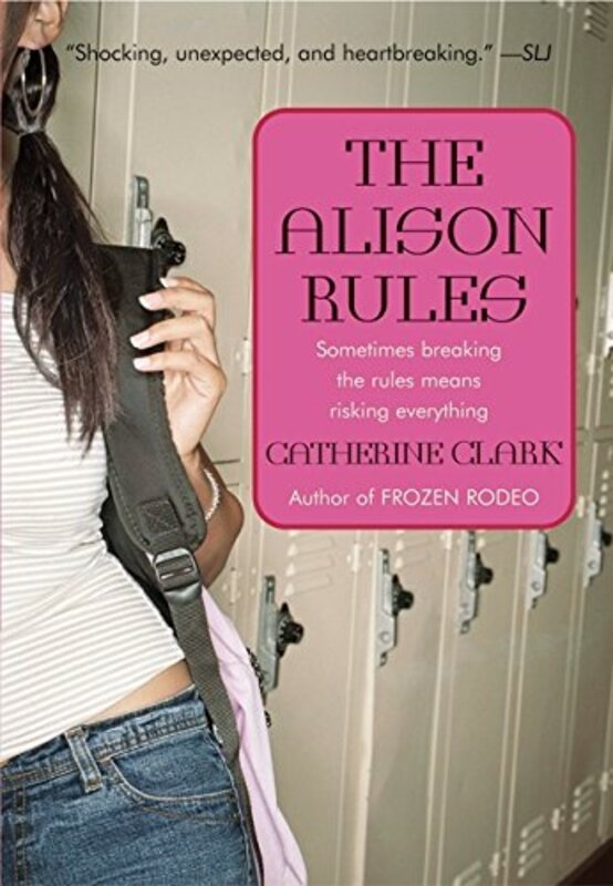Book cover for "The Alison Rules" by Catherine Clark