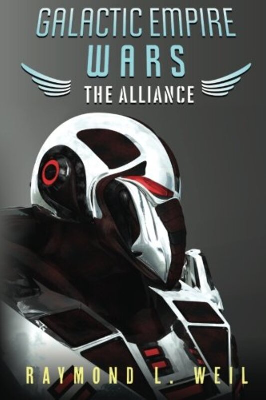 Book cover for "The Alliance" by Raymond L Weil
