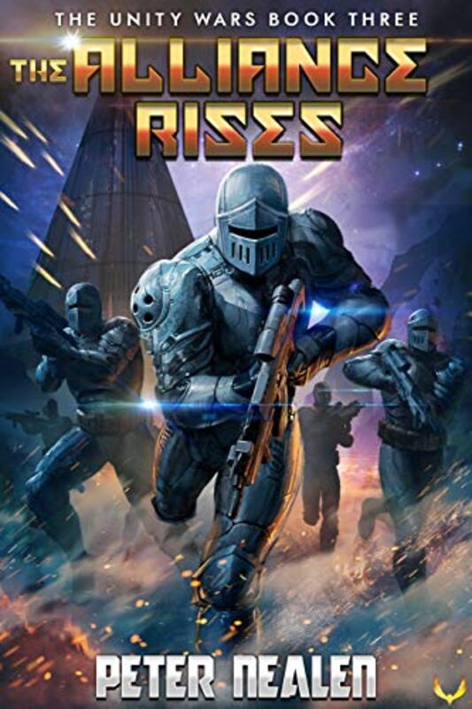 Book cover for "The Alliance Rises" by Peter Nealen