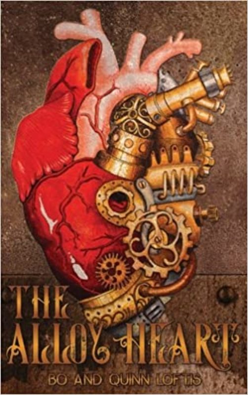 Book cover for "The Alloy Heart" by Quinn Loftis