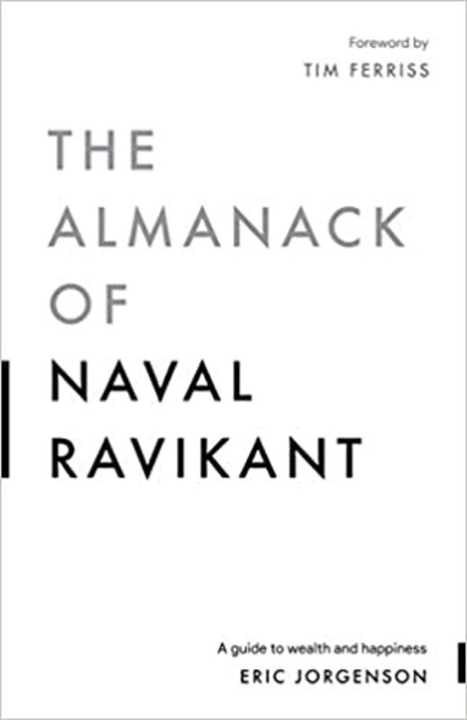 Book cover for "The Almanack of Naval Ravikant" by Eric Jorgenson
