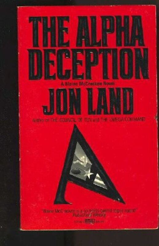 Book cover for "The Alpha Deception" by Jon Land