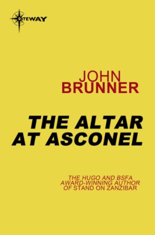 Book cover for "The Altar at Asconel" by John Brunner