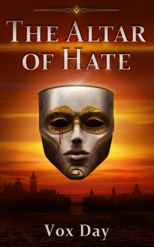Book cover for "The Altar of Hate" by Vox Day
