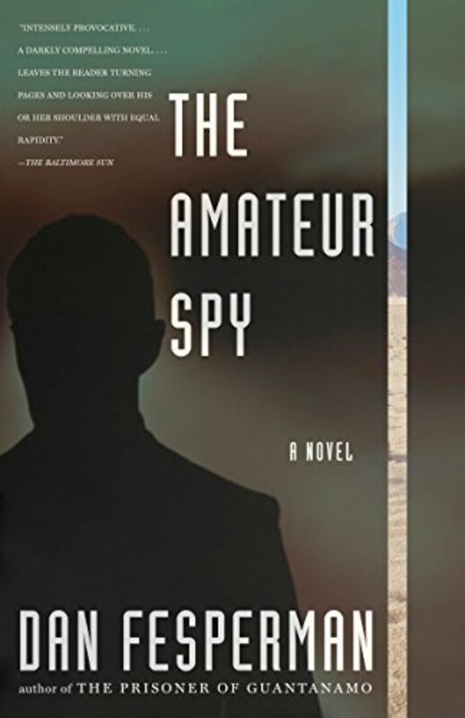 Book cover for "The Amateur Spy" by Dan Fesperman