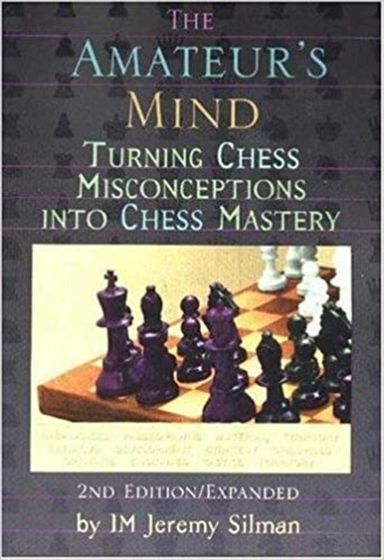Book cover for "The Amateur's Mind" by Jeremy Silman
