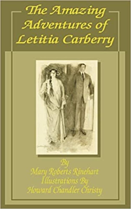 Book cover for "The Amazing Adventures of Letitia Carberry" by Mary Roberts Rinehart