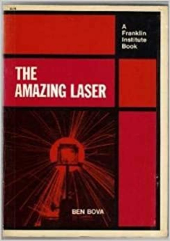 Book cover for "The Amazing Laser" by Ben Bova