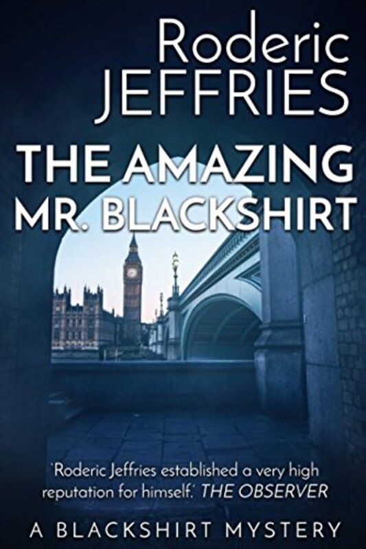 Book cover for "The Amazing Mr. Blackshirt" by Roderic Jeffries