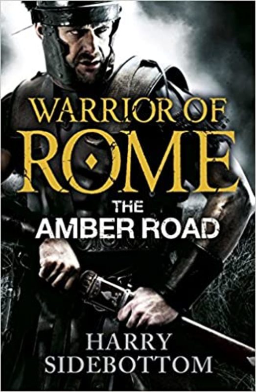 Book cover for "The Amber Road" by Harry Sidebottom