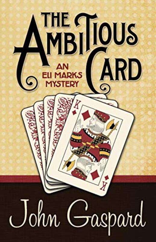 Book cover for "The Ambitious Card" by John Gaspard