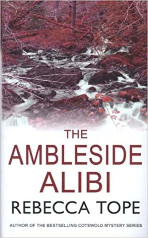 Book cover for "The Ambleside Alibi" by Rebecca Tope