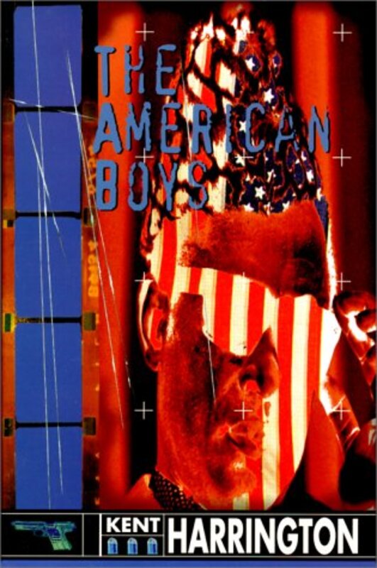 Book cover for "The American Boys" by Kent Harrington