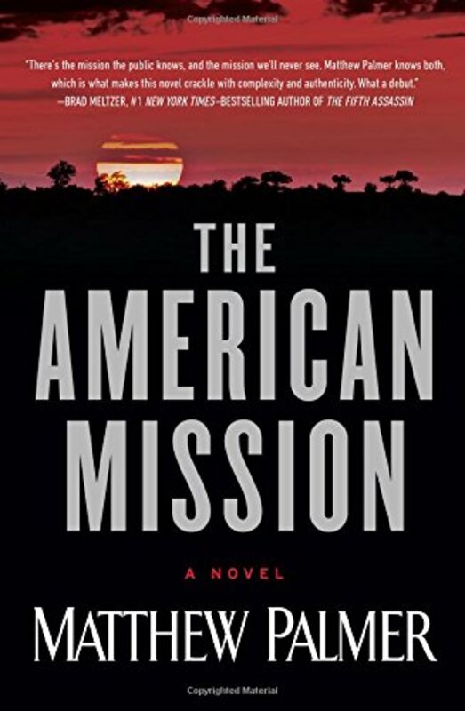 Book cover for "The American Mission" by Matthew Palmer