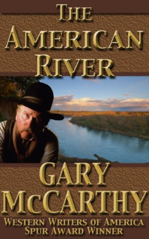 Book cover for "The American River" by Gary McCarthy