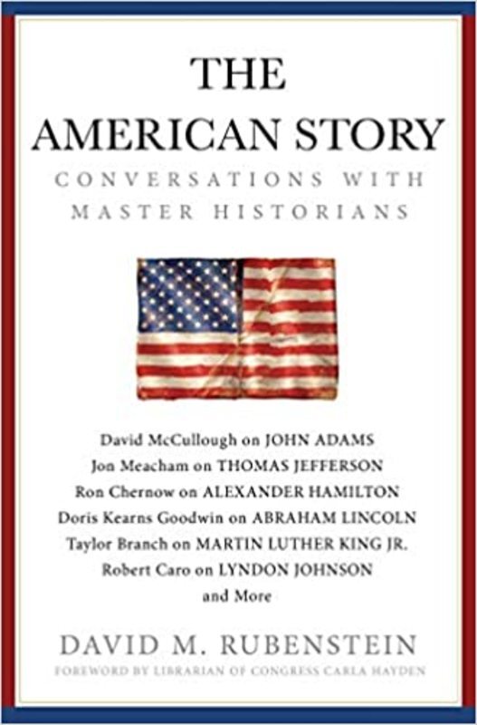 Book cover for "The American Story" by David M. Rubenstein