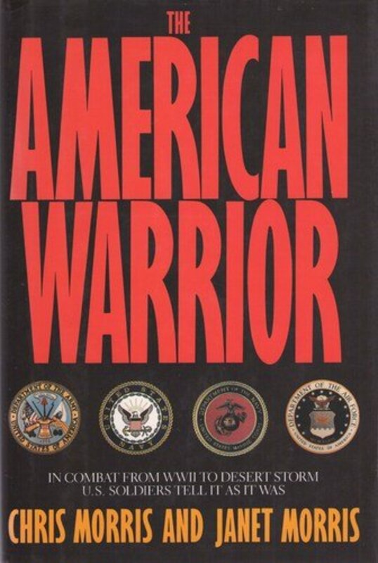 Book cover for "The American Warrior" by Janet E Morris