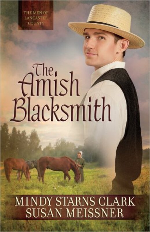 Book cover for "The Amish Blacksmith" by Mindy Starns Clark