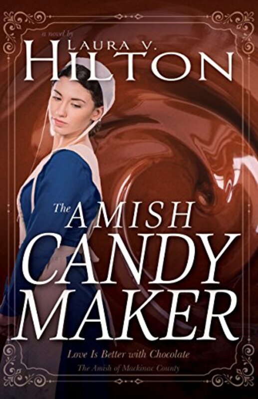 Book cover for "The Amish Candymaker" by Laura V Hilton