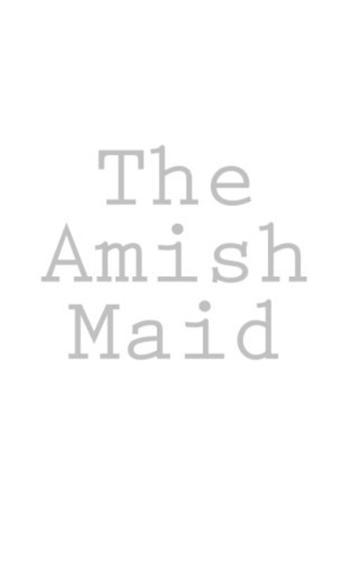 Book cover for "The Amish Maid" by Samantha Price