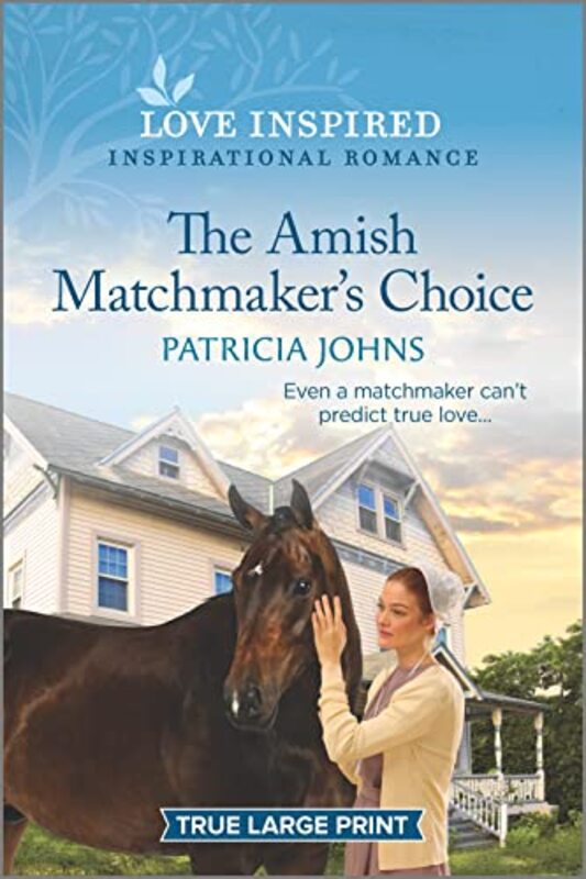 Book cover for "The Amish Matchmaker's Choice" by Patricia Johns