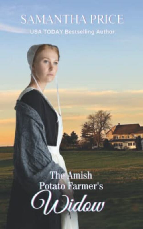 Book cover for "The Amish Potato Farmer's Widow" by Samantha Price