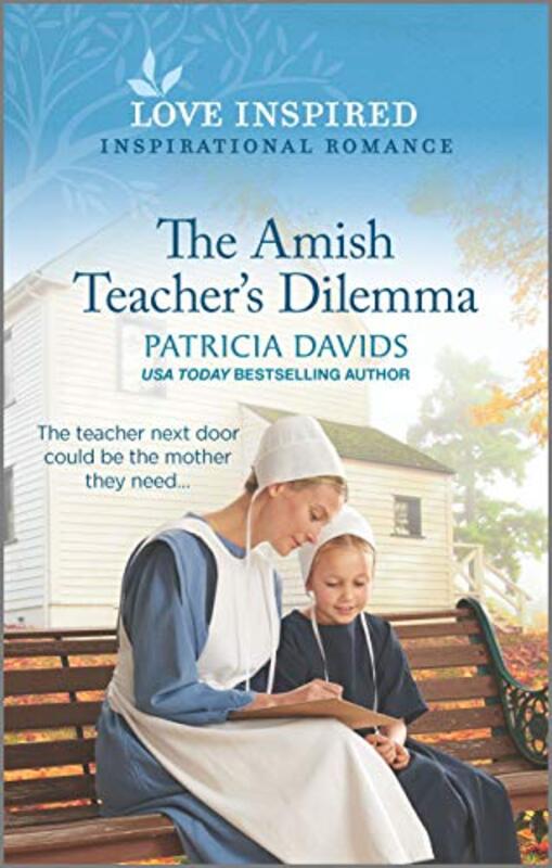 Book cover for "The Amish Teacher's Dilemma" by Patricia Davids