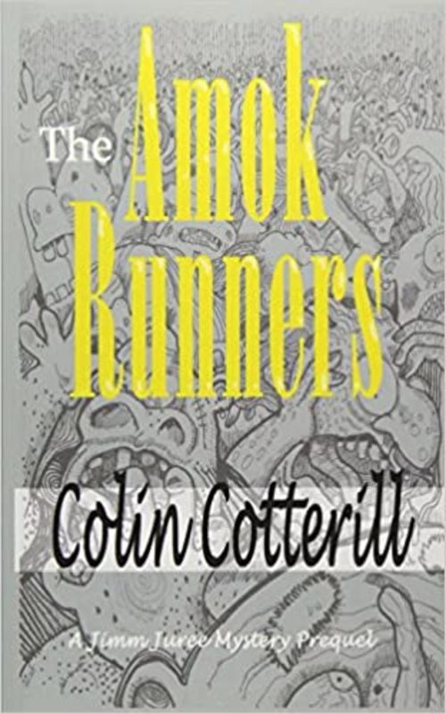Book cover for "The Amok Runners" by Colin Cotterill