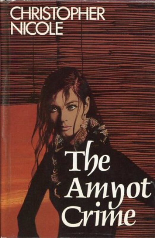 Book cover for "The Amyot Crime" by Christopher Nicole