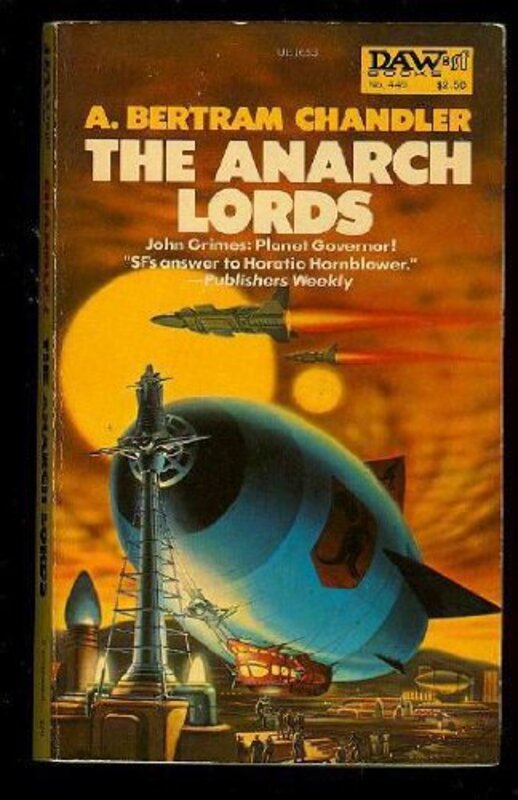 Book cover for "The Anarch Lords" by A Bertram Chandler