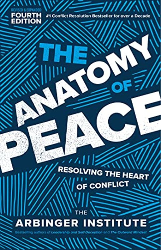 Book cover for "The Anatomy of Peace" by The Arbinger Institute