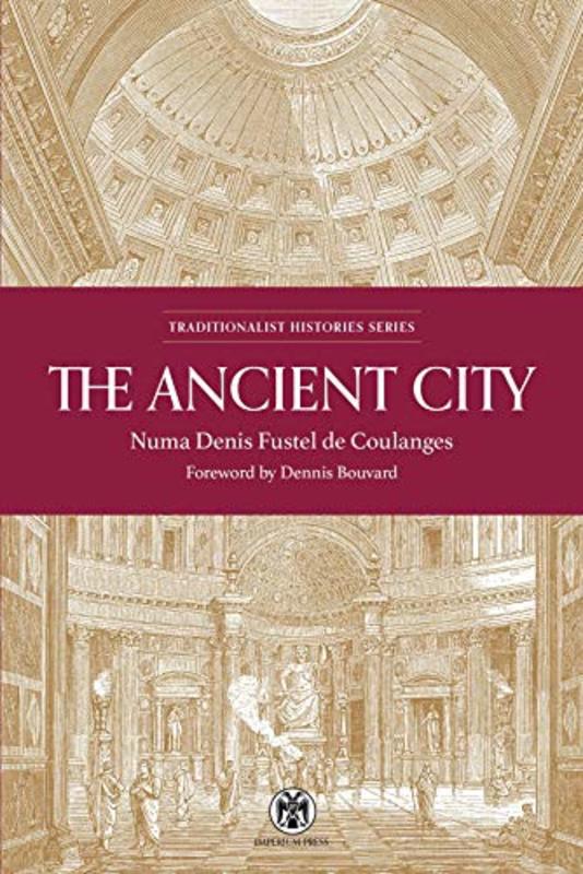 Book cover for "The Ancient City" by Numa Denis Fustel de Coulanges