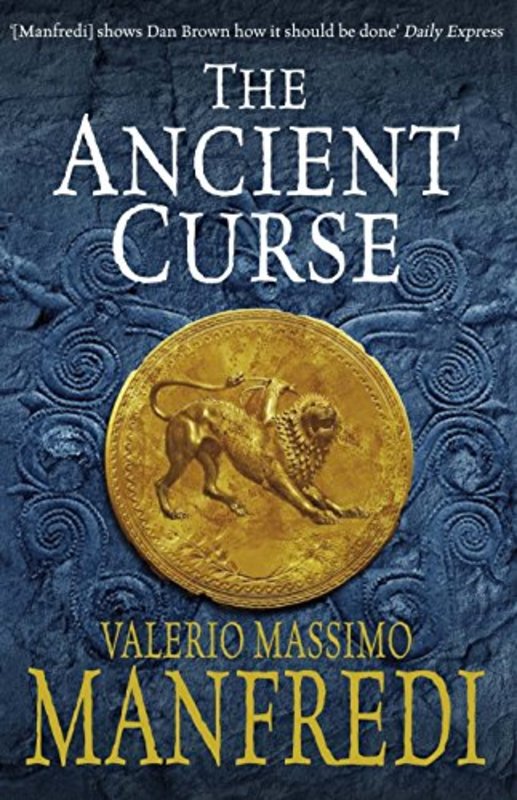Book cover for "The Ancient Curse" by Valerio Massimo Manfredi