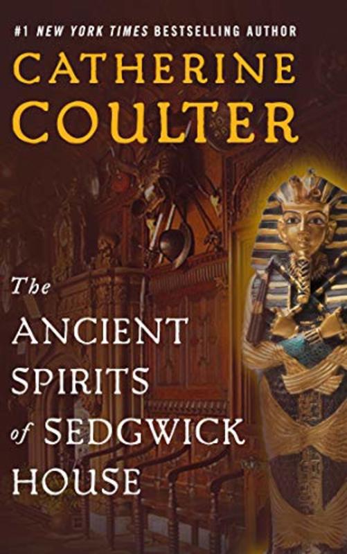Book cover for "The Ancient Spirits of Sedgwick House" by Catherine Coulter