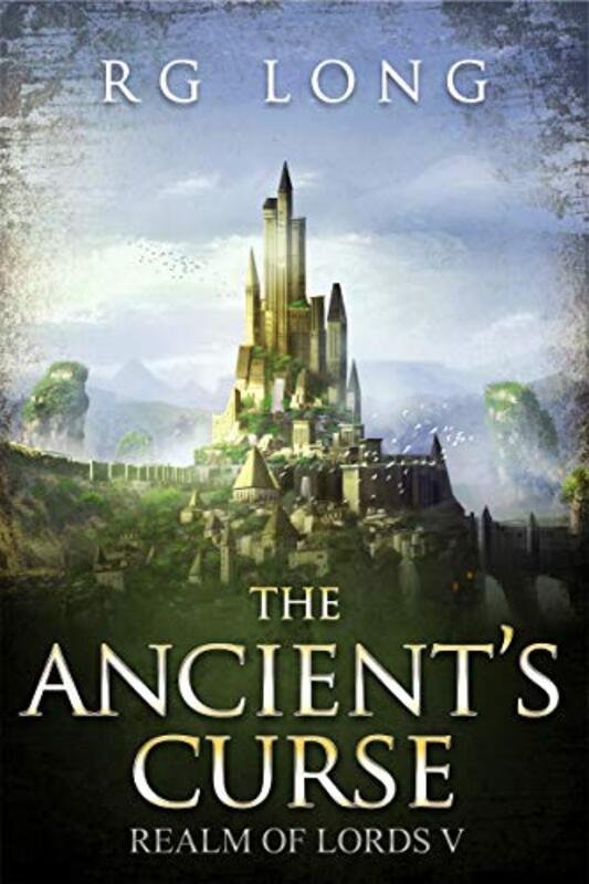 Book cover for "The Ancient's Curse" by RG Long