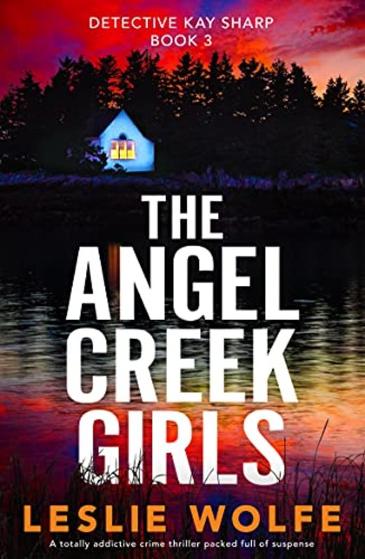 Book cover for "The Angel Creek Girls" by Leslie Wolfe