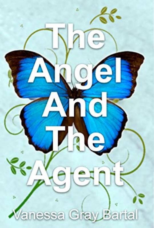 Book cover for "The Angel and The Agent" by Vanessa Gray Bartal