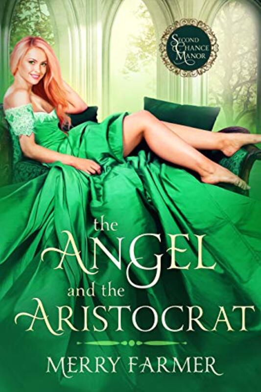 Book cover for "The Angel and the Aristocrat" by Merry Farmer