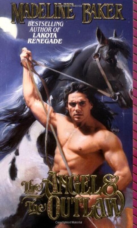 Book cover for "The Angel and the Outlaw" by Madeline Baker