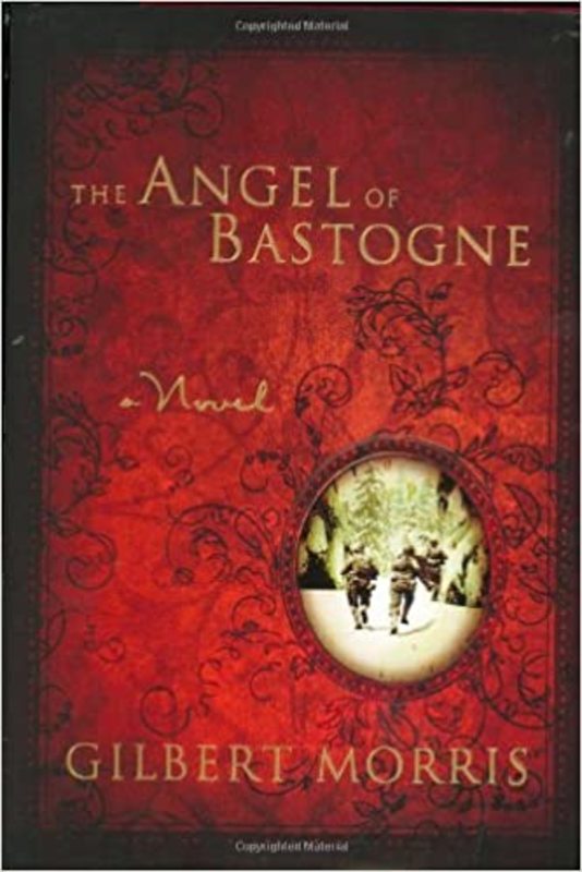 Book cover for "The Angel of Bastogne" by Gilbert Morris