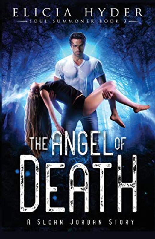 Book cover for "The Angel of Death" by Elicia Hyder