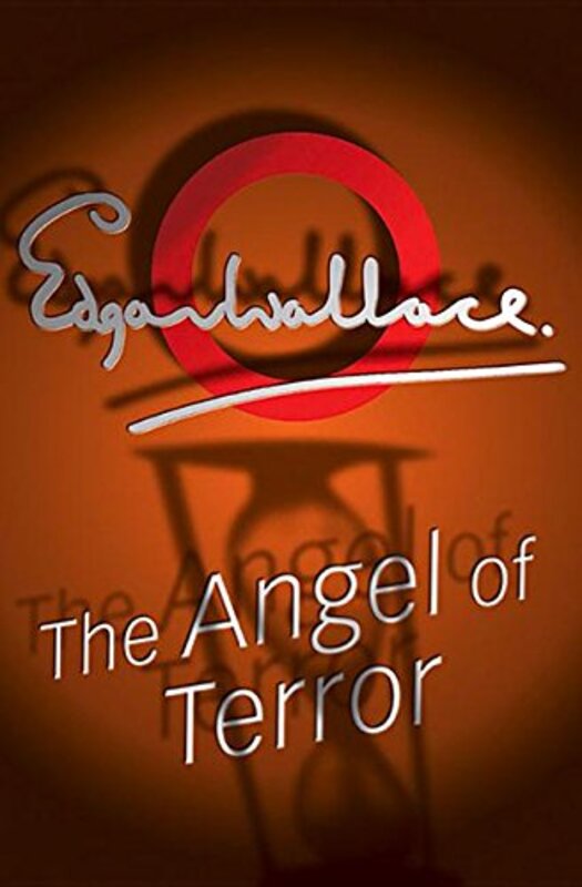 Book cover for "The Angel of Terror / The Destroying Angel" by Edgar Wallace
