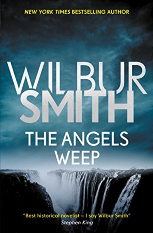 Book cover for "The Angels Weep" by Wilbur Smith