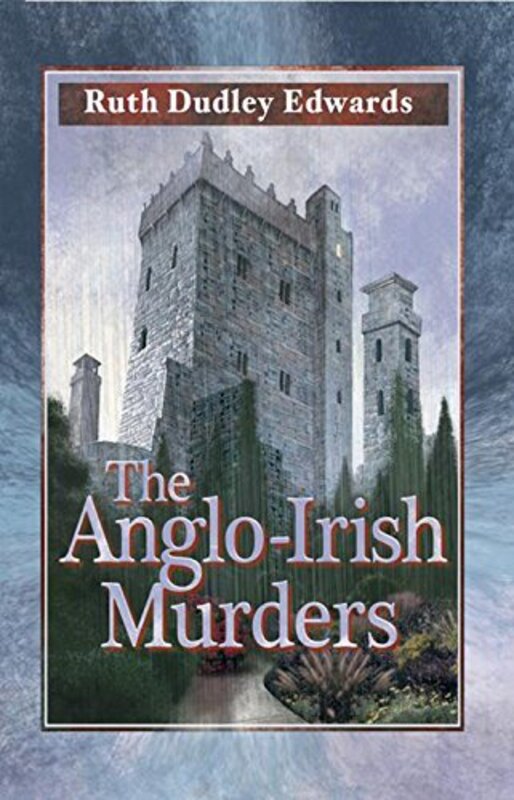Book cover for "The Anglo-Irish Murders" by Ruth Dudley Edwards
