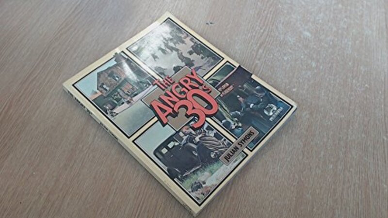 Book cover for "The Angry 30's" by Julian Symons