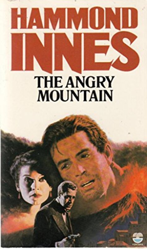 Book cover for "The Angry Mountain" by Hammond Innes